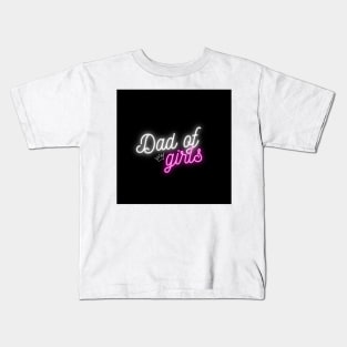 Dad of Girls Kids T-Shirt